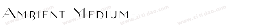 Ambient Medium字体转换